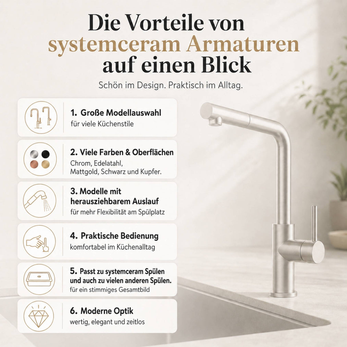 Infografik zu den Vorteilen von systemceram Armaturen mit moderner Küchenarmatur, Modellvielfalt, verschiedenen Oberflächen, herausziehbarem Auslauf, praktischer Bedienung und passender Kombination mit systemceram Spülen.